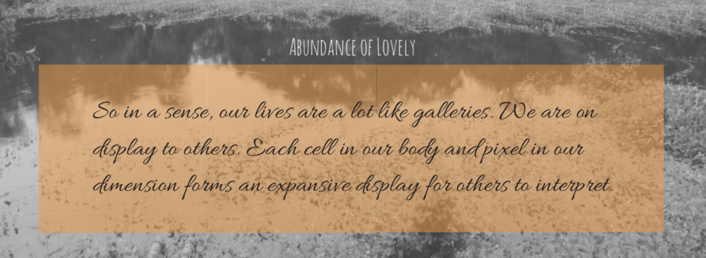 Gallery Quote | Abundance of Lovely